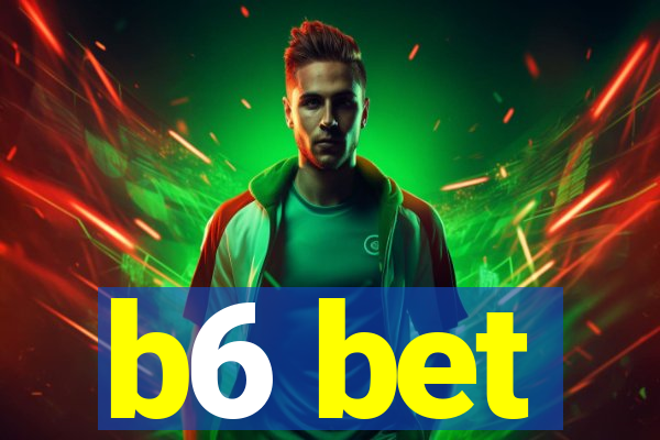 b6 bet